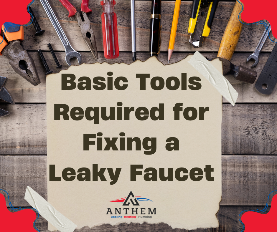Basic Tools Required for Fixing a Leaky Faucet